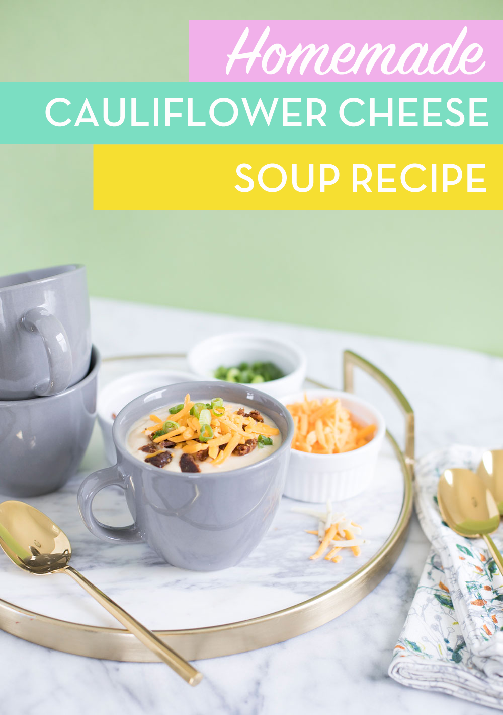 Cauliflower Cheese Soup Recipe with Shredded Sargento Cheese Toppings